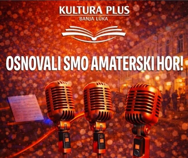 Plakat: Osnovalimo amaterski hor — Kultura Plus